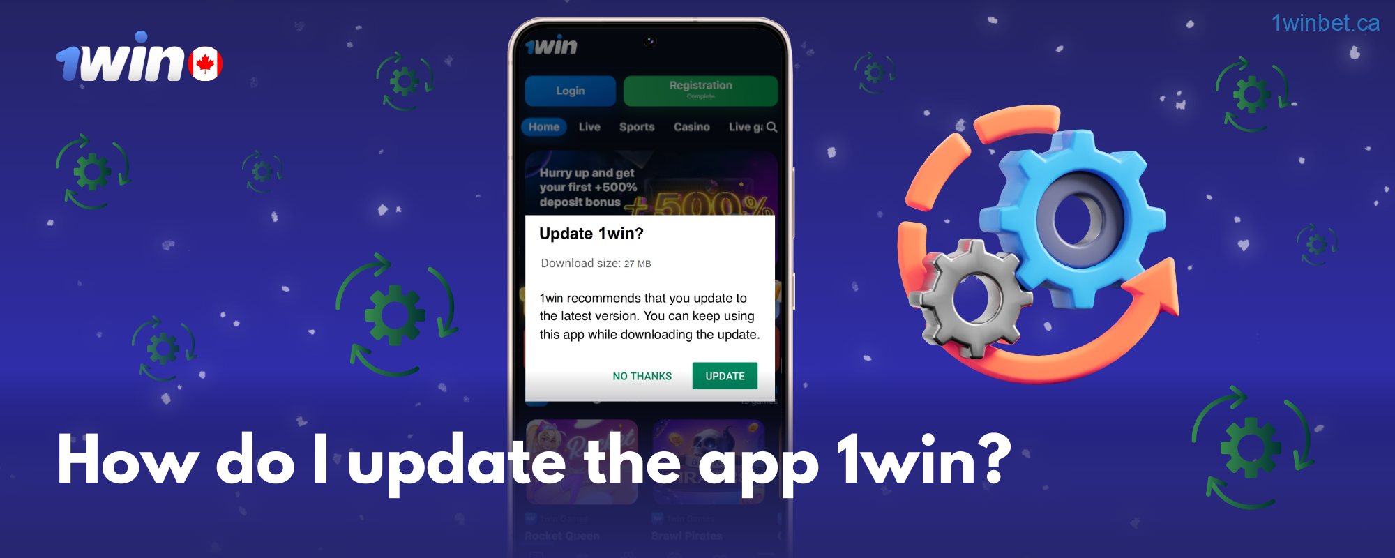 Update the 1win app manually or automatically depending on your device settings in Canada