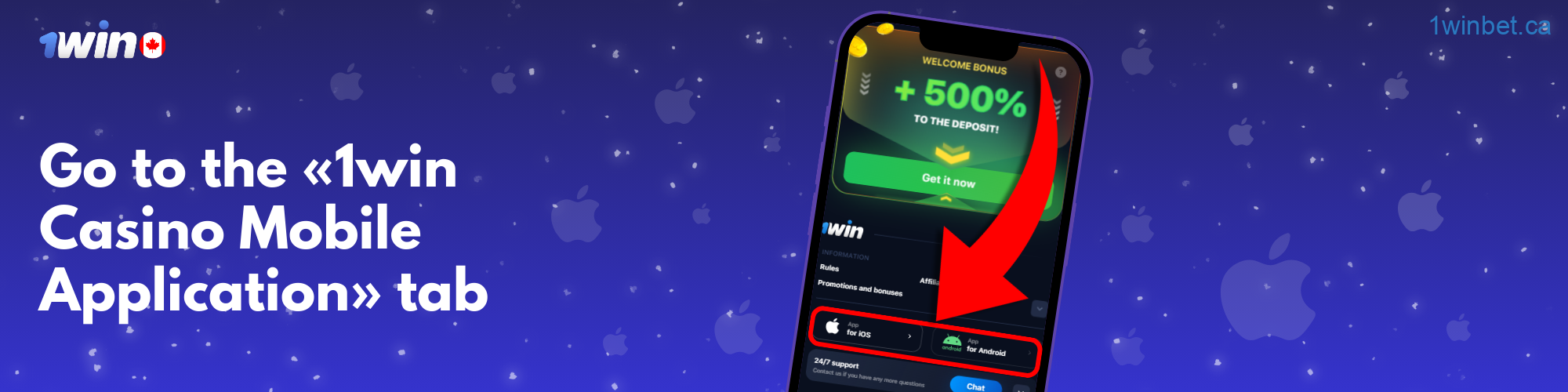To install the iOS app, users from Canada should go to the 1win Casino Mobile App tab on the website
